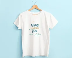 T-Shirt femme personnalisé : Femme la plus...